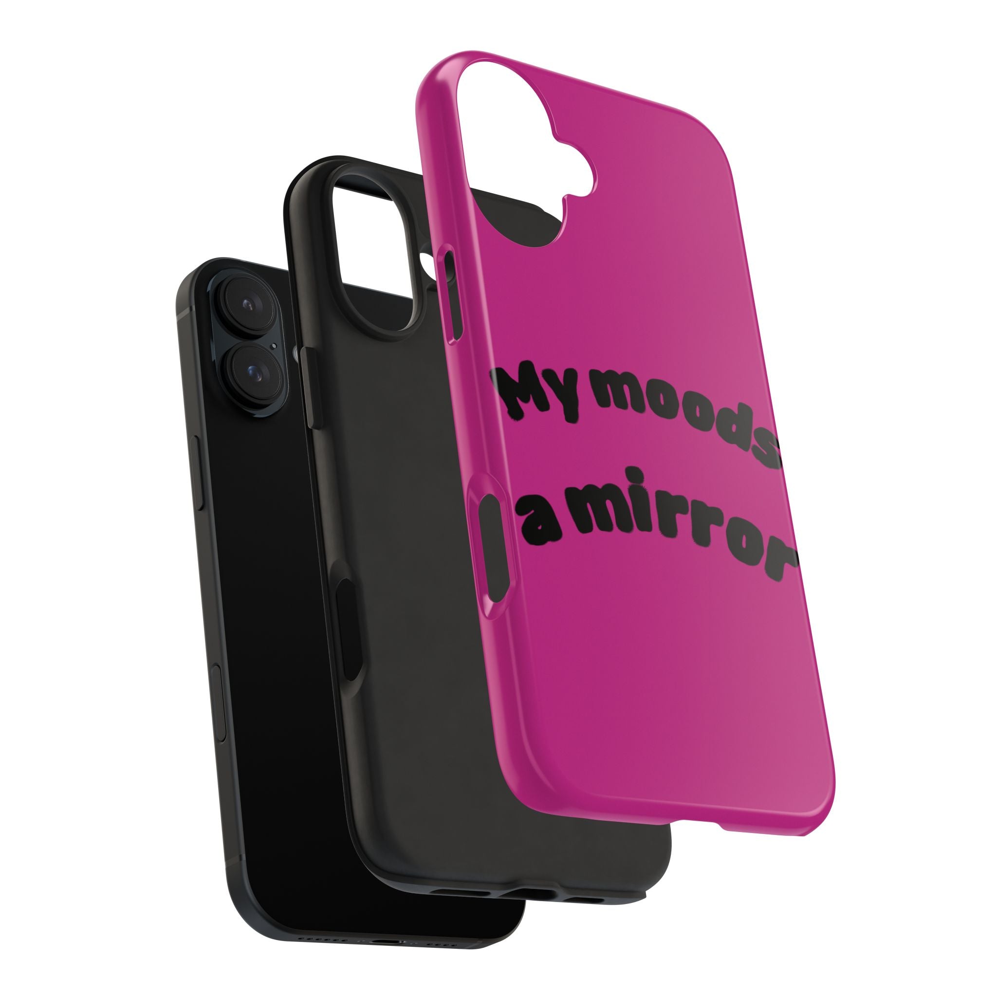 Mood Phone Case: 'My Moods a Mirror'