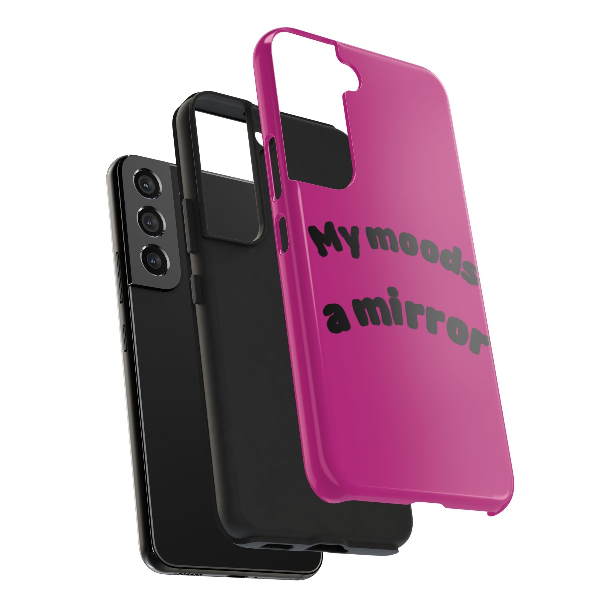 Mood Phone Case: 'My Moods a Mirror'