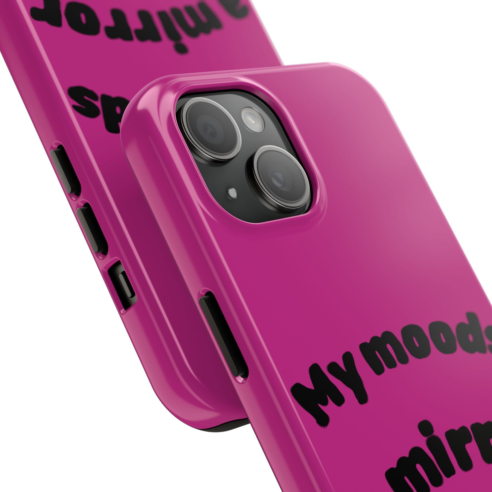 Mood Phone Case: 'My Moods a Mirror'