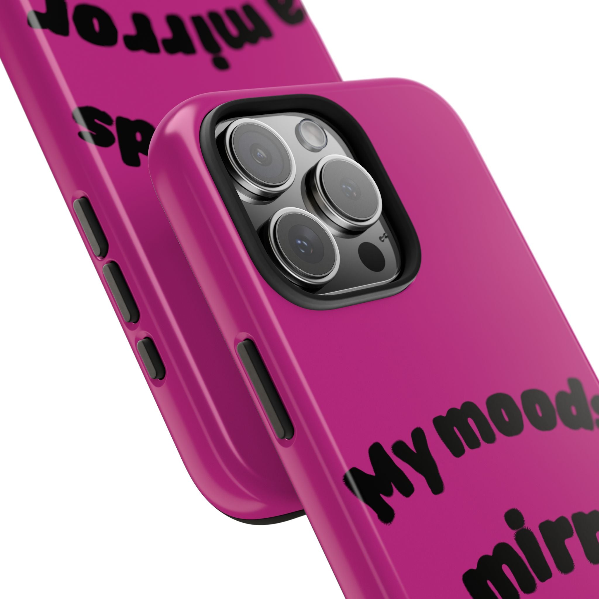 Mood Phone Case: 'My Moods a Mirror'